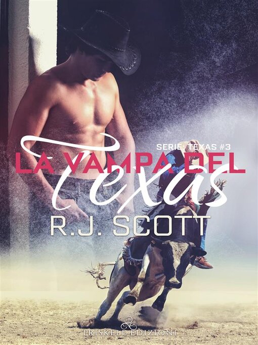 Title details for La vampa del Texas by R.J. Scott - Available